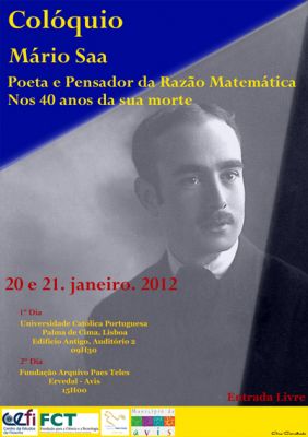 Colquio Mrio Saa: Poeta e Pensador da Razo Matemtica - Nos 40 anos da sua morte