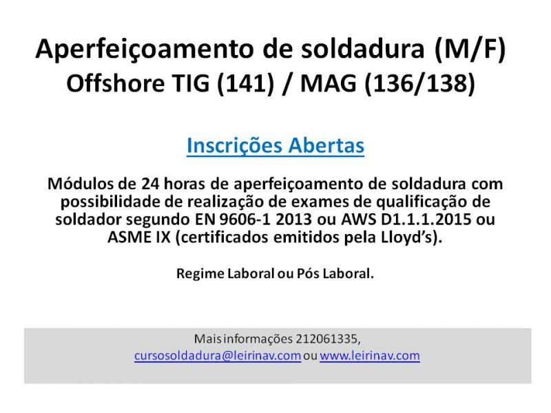 Aperfeioamento de soldadura (M/F) Offshore TIG (141) / MAG (136/138)